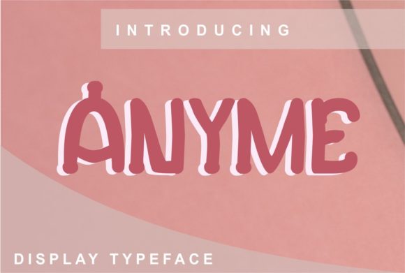 Anyme Display Font for Handmade Creations