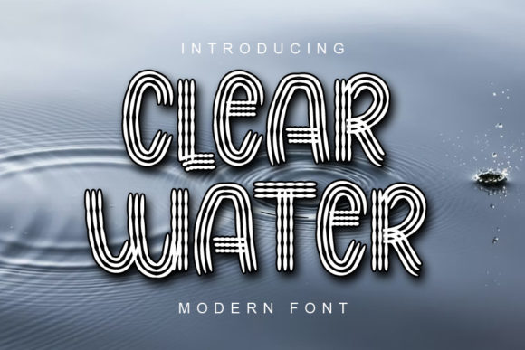 Clear Water: A Display Font for Fresh, Engaging Typography