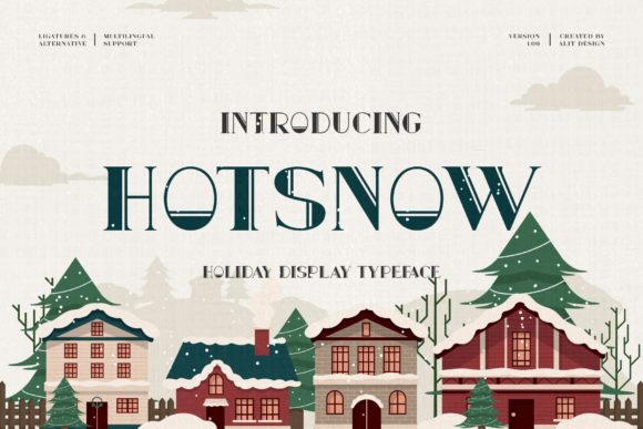 Hot Snow Font Review and Download Guide