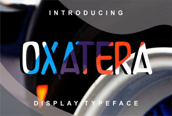 Oxatera: A Display Font for Bold Brand Moments