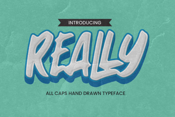 Really: A Street Art-Inspired Display Font for Bold Web Design