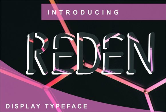 Reden Font: A Sharp Display Font for Creative Projects